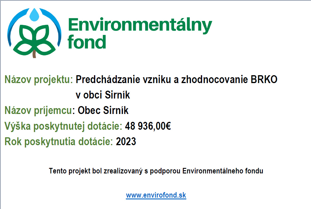 Fotka - Predchádzanie vzniku a zbodnocovanie BRKO v obci Sirník